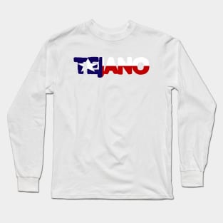 TEJANO Long Sleeve T-Shirt